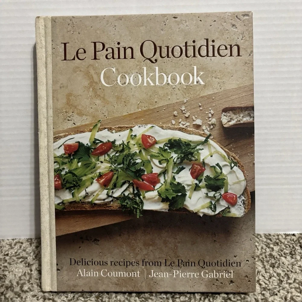 Le Pain Quotidien Cookbook: Delicious reci... by Gabriel, Jean-Pierre